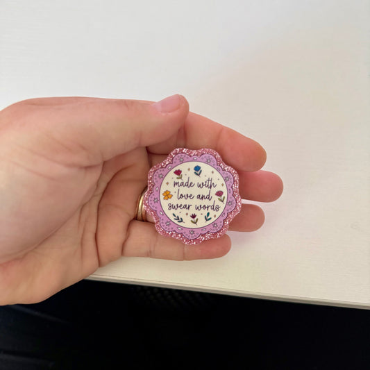 made with love and swear words popsocket