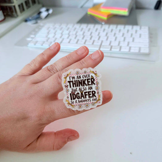 i'm an over thinker but also an idgafer popsocket