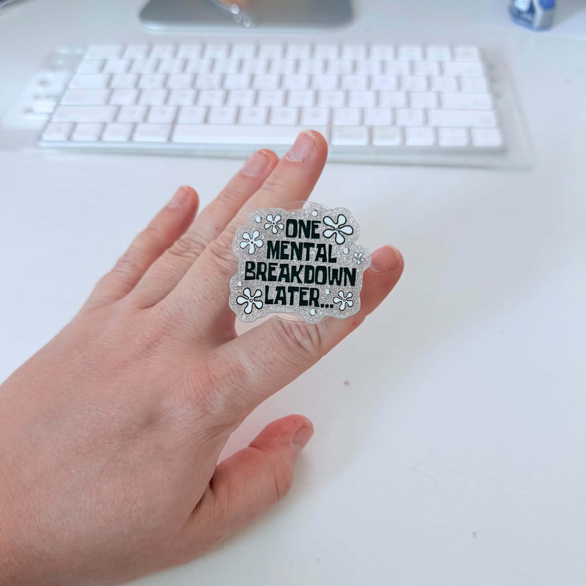one mental breakdown later popsocket